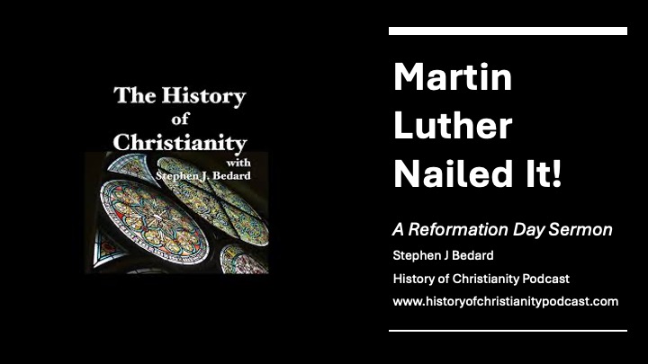 Episode 15 – Martin Luther Nailed It: A Reformation Day Sermon