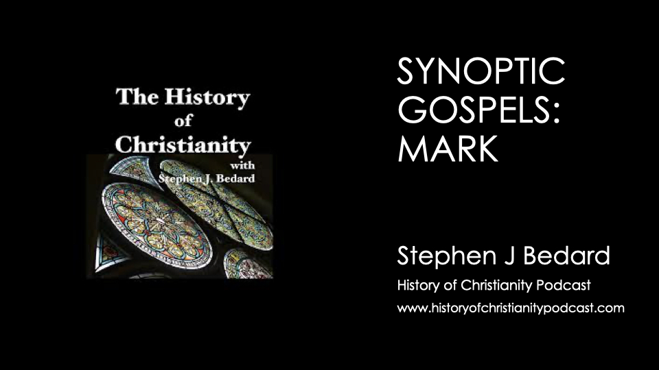 Episode 21 – Synoptic Gospels (Mark)