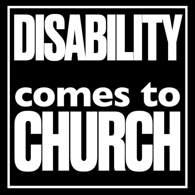 Disability Comes to Church